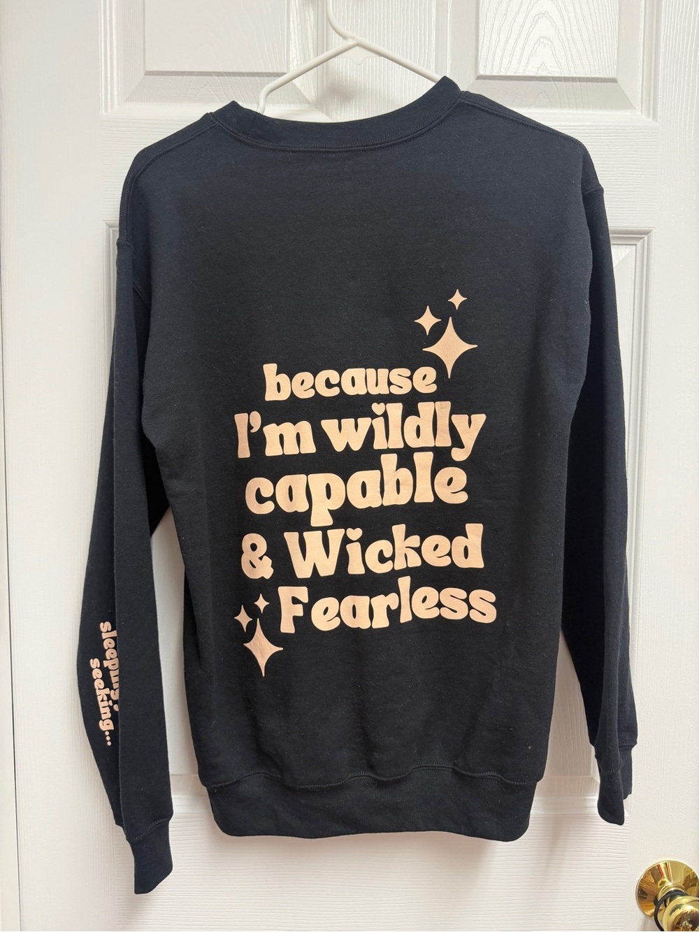 Trendy Custom Black Crewneck “because I’m wildly capable & Wicked Fearless”